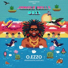 O.Ezzo - Jungle Bells #011 (Summer Edition 2024)
