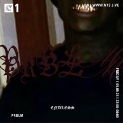 NTS Endless London: Prblm 05.09.25