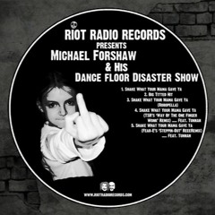 RRR033 - Michael Forshaw - & His Dance Floor Disaster Show