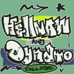 HellNaww And Dynamo Collabs