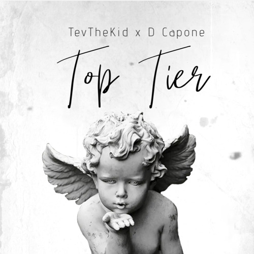 TevTheKid x D Capone - Top Tier