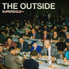 The Outside (Supergold)