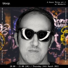 A House Thing vol.2 w/ Mandarin - 24.03.22