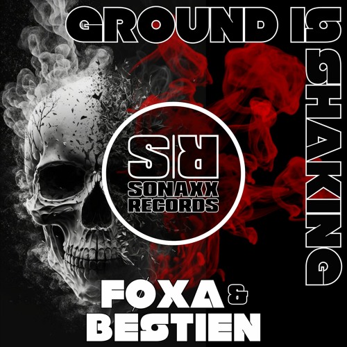 FØXA & Bestien - GROUND IS SHAKING (Original Mix) #72 HT TRACKS
