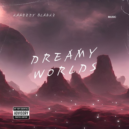 DREAMY WORLDS (PROD. DEV KEYS)