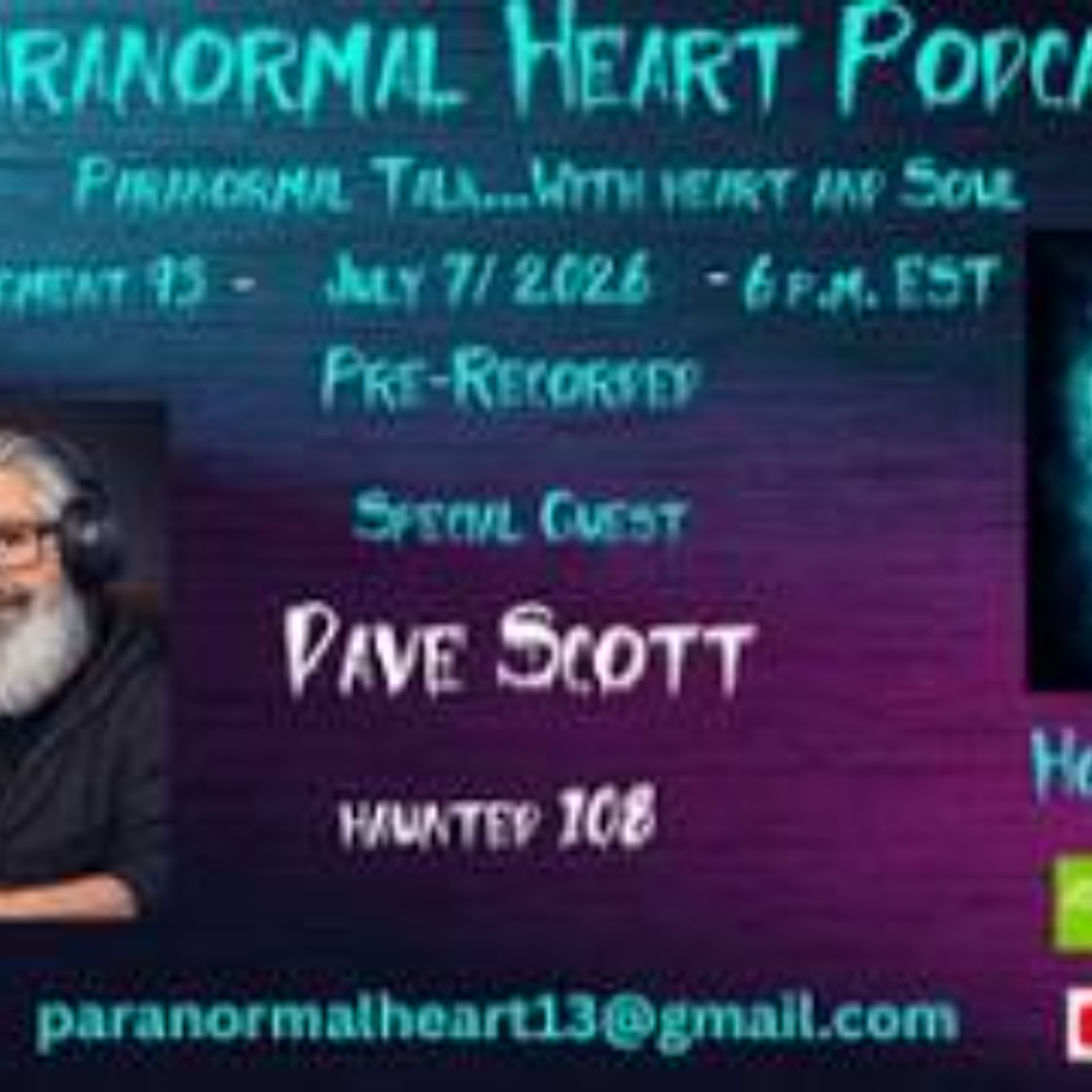 Paranormal Heart - Haunted 108 with Dave Scott episode artwork