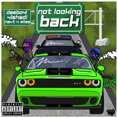 Not Looking Back ft. 4LSHADI (p. lxj4h)