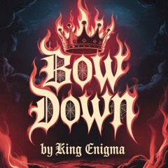 Bow Down