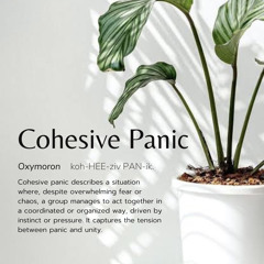 cohesive panic