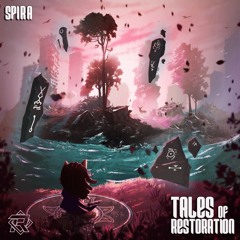 Spira - Tales of Restoration [EP]