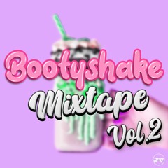 Bootyshake Vol.2 Full hour mix *DOWNLOAD*