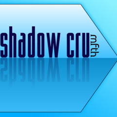 Shadow cru - MFTH