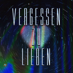 VERGESSEN ZU LIEBEN (prod. by 808tosh, bre.beats808, lvnar01)