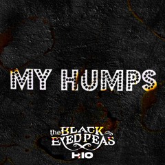 MY HUMPS - The Black Eyed Peas (HIØ Baile Funk Remix)