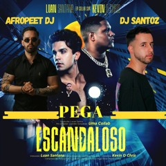 Luan Santana, Kevin O Chris - PEGA ESCANDALOSO (Afropeet & Deejay Santoz Ragga Mix) Preview