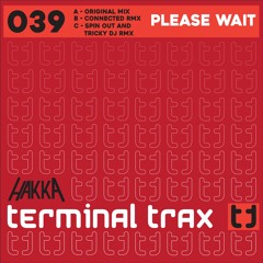Hakka - Please Wait (Spinout & TrickyDJ Remix)