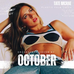 Tate McRae - plastic palm trees • COVER by OCTOBER