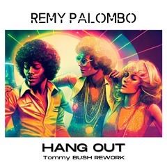 Rémy Palombo - Hang Out