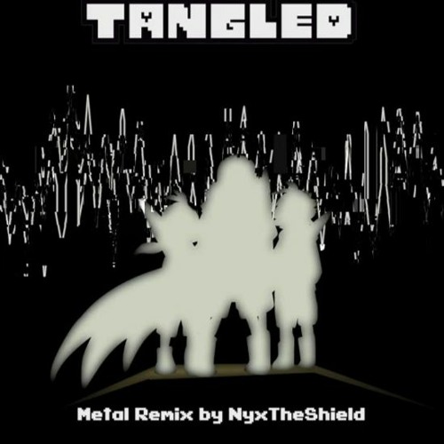 Underverse OST - Tangled [Metal Remix By NyxTheShield]