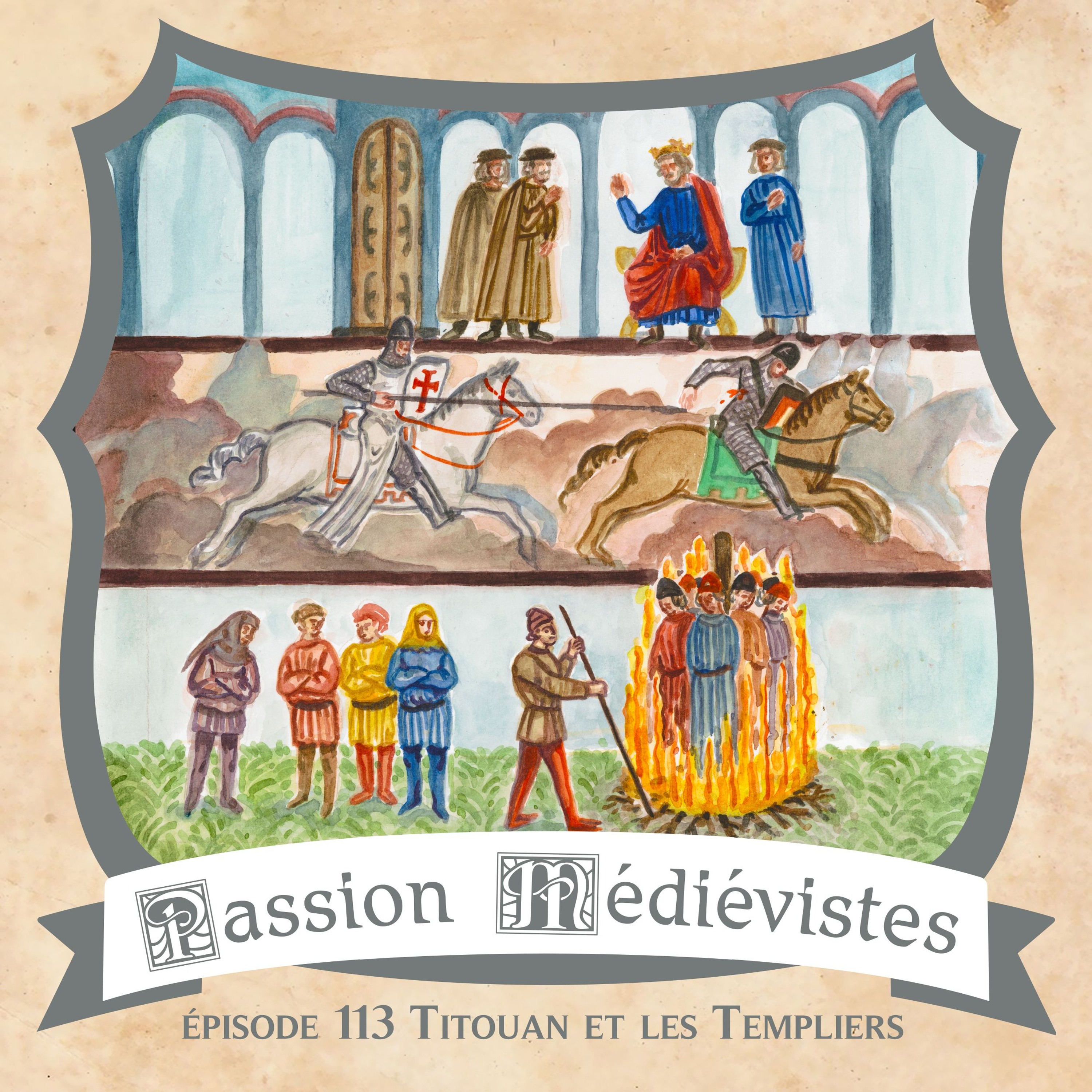 Épisode 113 - Titouan et les Templiers