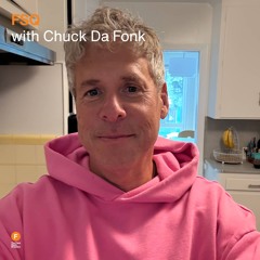FSQ - Chuck Da Fonk — 9 October 2025