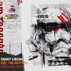 CR030 - Danny Gibson - Feel The Rhythm (Original Mix)