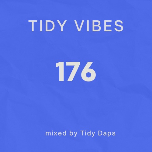 Tidy Vibes 176