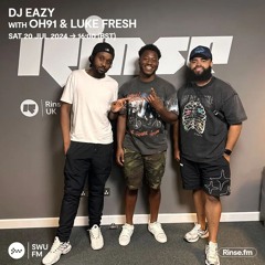 DJ Eazy with OH91 & Luke Fresh - 20 July 2024