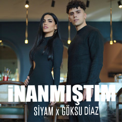 İnanmıştım