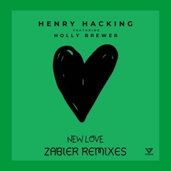 Henry Hacking - New Love (Zabier Dub)