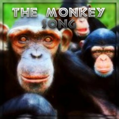 The Monkey Song