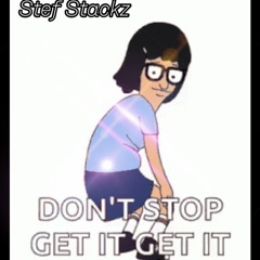 Dont Stop Get it Get it