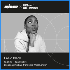 Rinse x Nike West London with Laelo Black - 17 July 2022