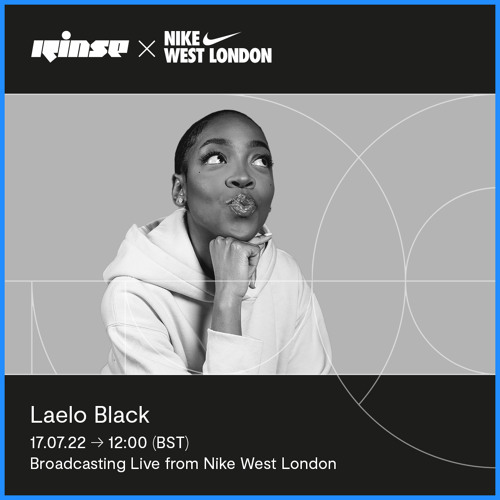 Rinse x Nike West London with Laelo Black - 17 July 2022