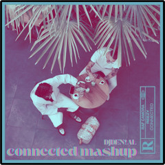 Connected x I´m good mashup/remix [Raf Camora feat. Reezy x David Guetta] by DJDEN!AL