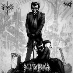 Smile For The Dead [Feat. Toehoe]