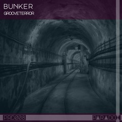 Grooveterror - Bunker [PRD008]