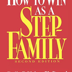 [VIEW] EBOOK 💕 How To Win As A Stepfamily by  Emily B. Visher &  John S. Visher [EBO