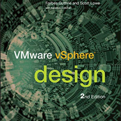 View EPUB 📄 VMware vSphere Design by  Forbes Guthrie,Scott Lowe,Kendrick Coleman KIN