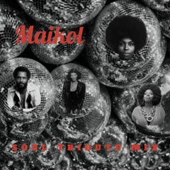 Maikol's Soul Tribute Mix