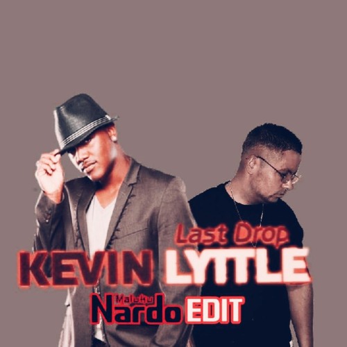 Kevin Lyttle - Last Drop ( Maluku Nardo edit ) Buy = Free Download full song