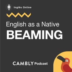 Ep 234. Muito feliz em Inglês? | English as a Native