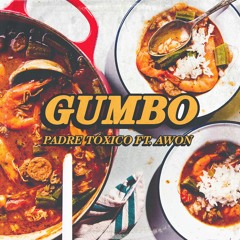 Awon and Padre Tóxico - Gumbo
