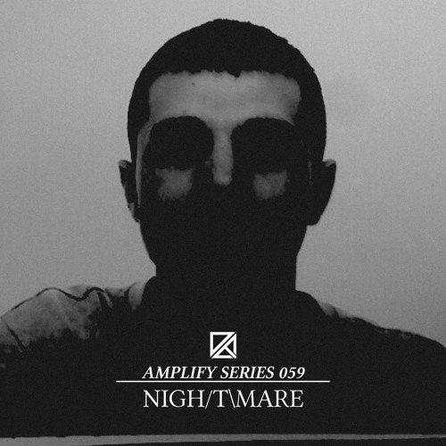 Amplify Series 059 - Nigh/T\mare