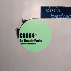 Au Revoir Paris (Chris Becker Remix)