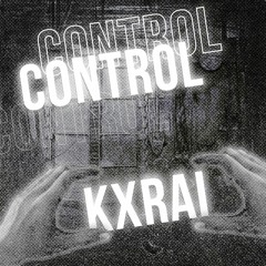 KXRAI - CONTROL [CLIP]