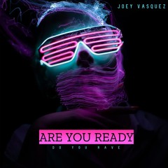 Are You Ready