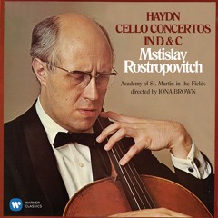 Cello Concerto No. 2 in D Major, Hob. VIIb:2: I. Allegro moderato (Cadenza by Rostropovich)