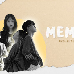 MEMORY - BMT x ViL T - Quỳnh Quỳnh