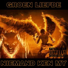 Groen Liefde (NIEMAND KEN MY) PROD & BEAT BY KC VOCALIST